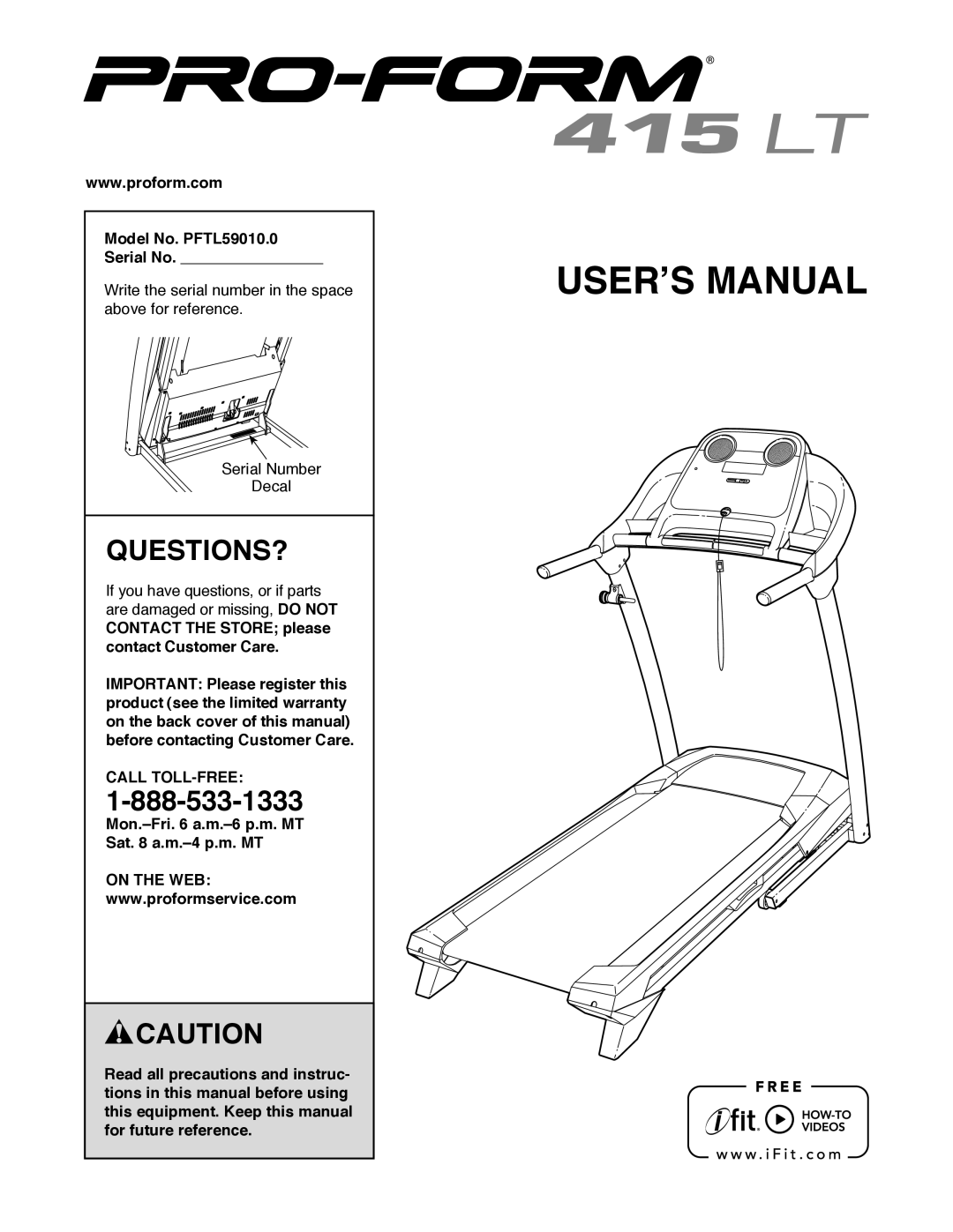 ProForm Lwufp user manual Questions?, Model No. PFTL59010.0 Serial No, Call Toll-Free, On the WEB 